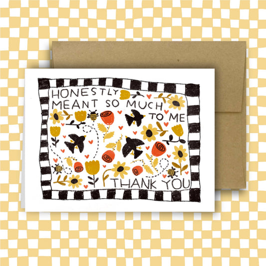 Honestly Meant So Much To Me Thank You Card | Rani Ban Co (NY)