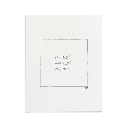 Ewww Boys Letterpress Print | Liana Finck (NY)