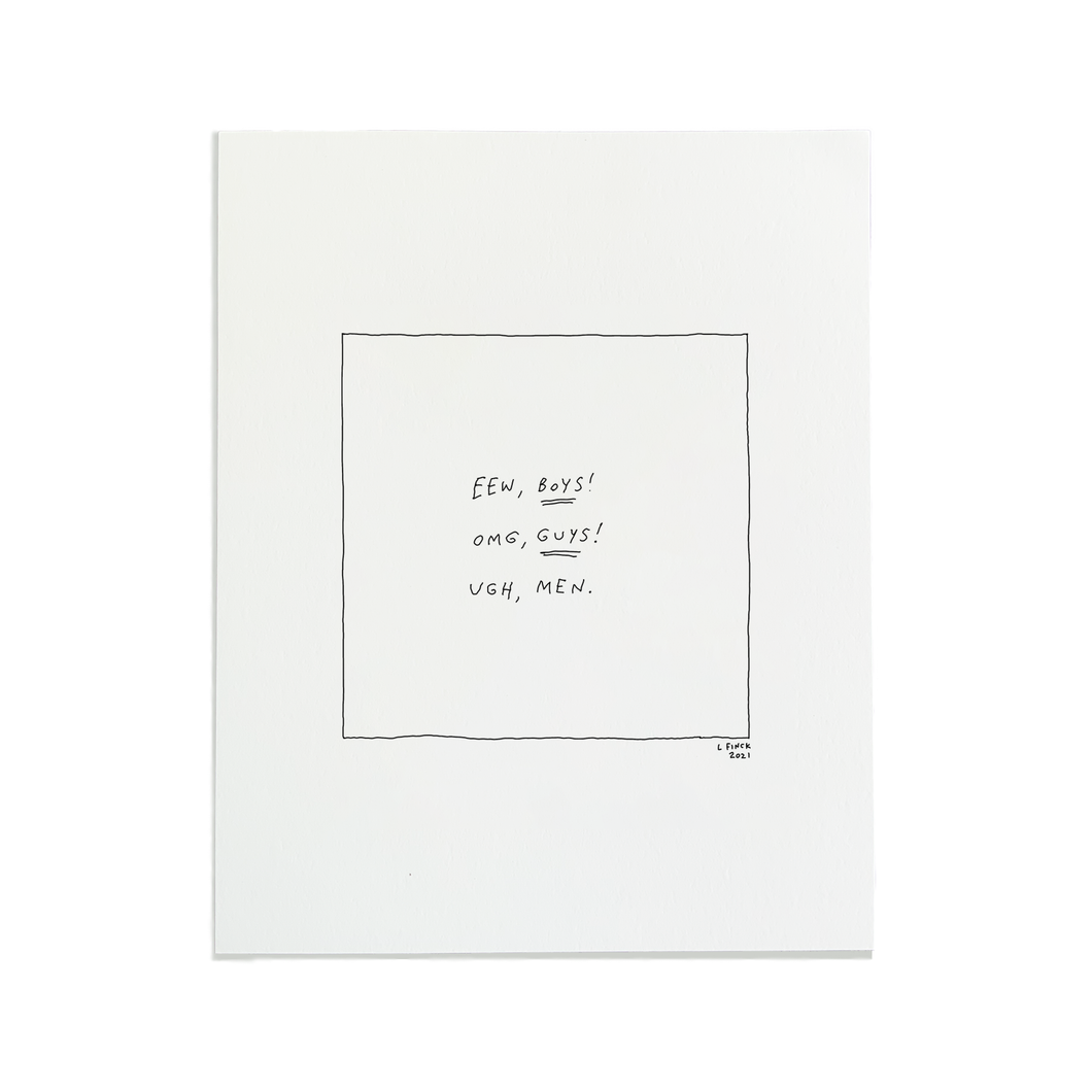 Ewww Boys Letterpress Print | Liana Finck (NY)