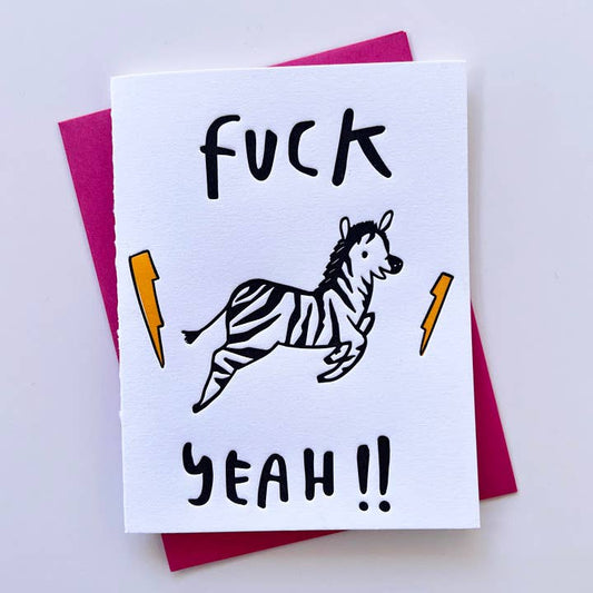 Fuck Yeah Zebra Card | Ghost Academy (CA)
