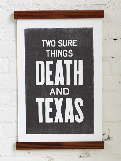 Death & Texas Letterpress Print | Old Try (WV)