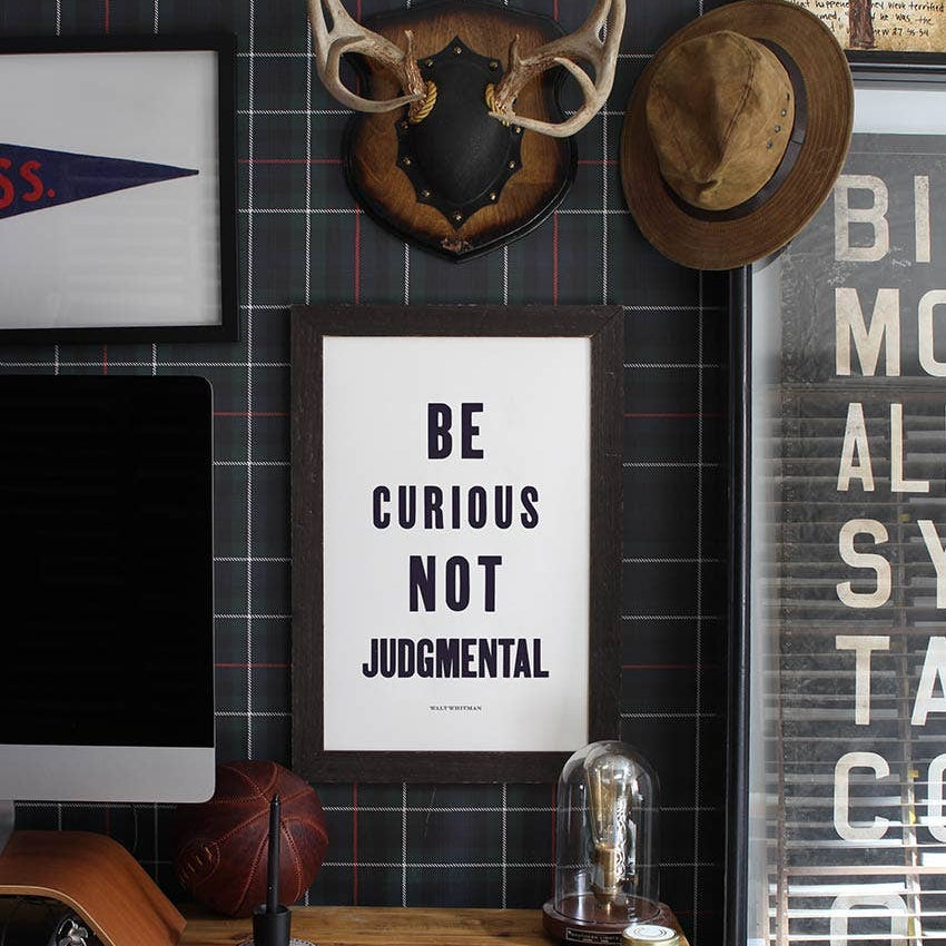 Be Curious, Not Judgmental Art Print | Old Try (WV)