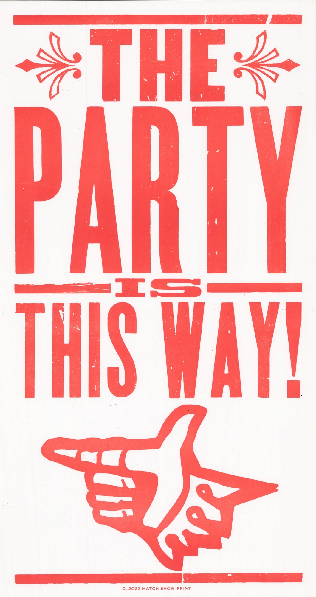 Party This Way Letterpress Print | Hatch Show Print (TN)