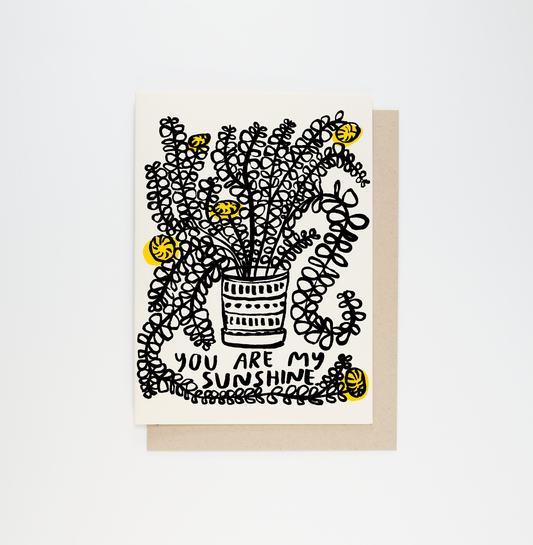 You Are My Sunshine Card | People I've Loved (CA)