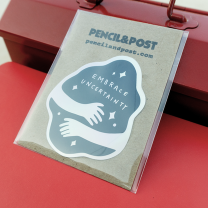 Embrace Uncertainty Holographic Sticker | Pencil and Post (WA)
