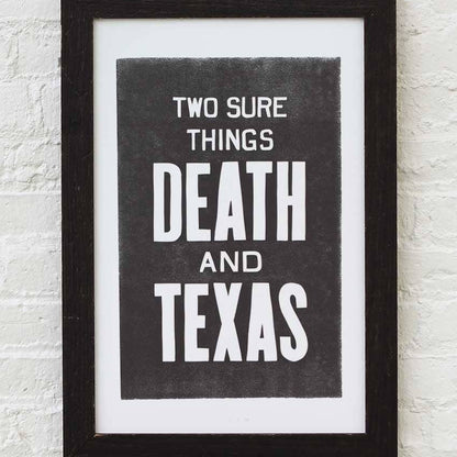 Death & Texas Letterpress Print | Old Try (WV)