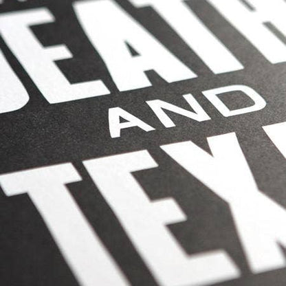 Death & Texas Letterpress Print | Old Try (WV)