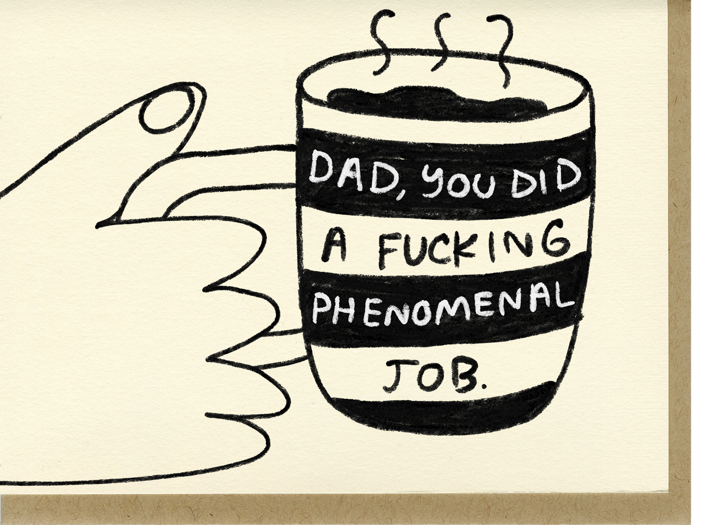 Fucking Phenomenal Dad Card | People I've Loved (CA)