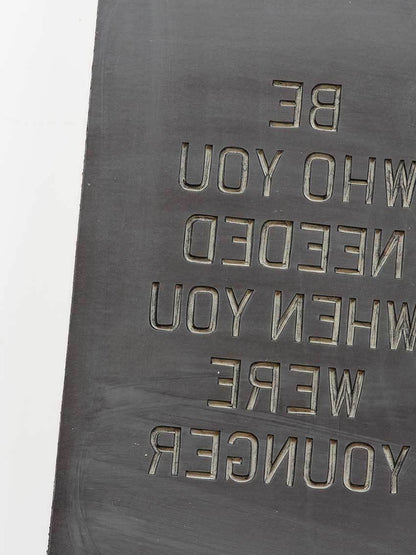 Be Who You Needed Letterpress Print | Old Try (WV)