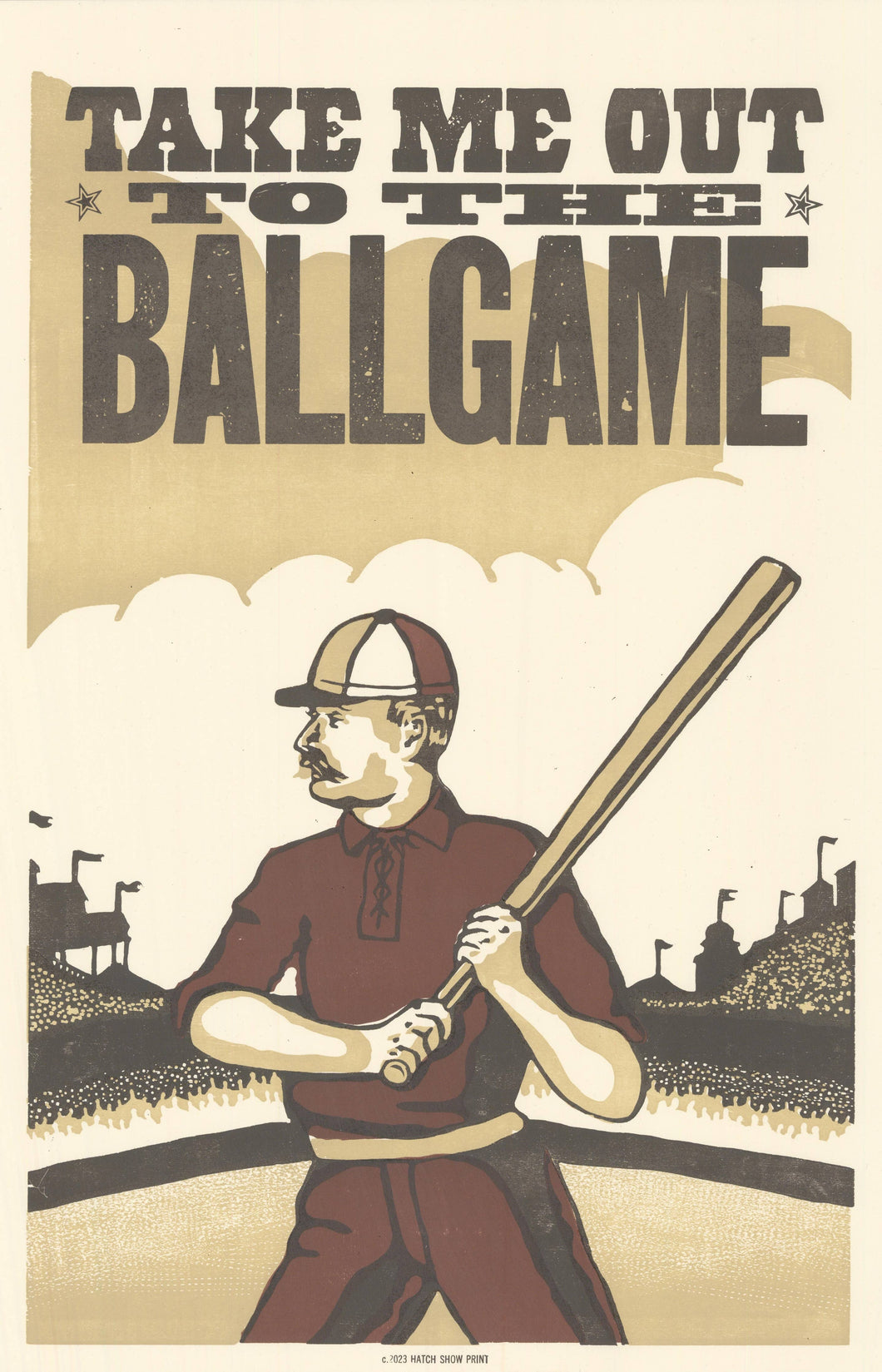 Take Me Out To The Ballgame | Hatch Show Print (TN)