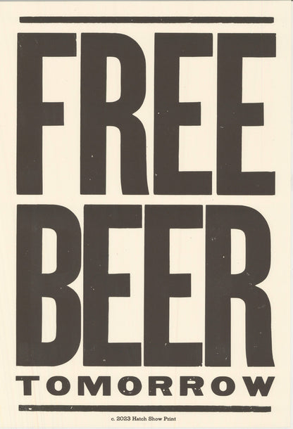 Free Beer Tomorrow | Hatch Show Print (TN)