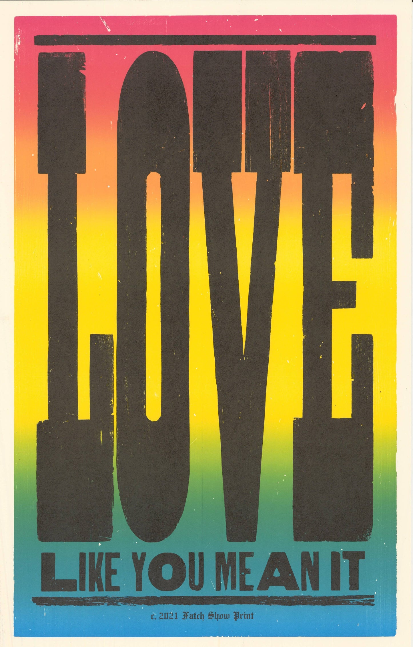 Love Like You Mean It! | Hatch Show Print (TN)
