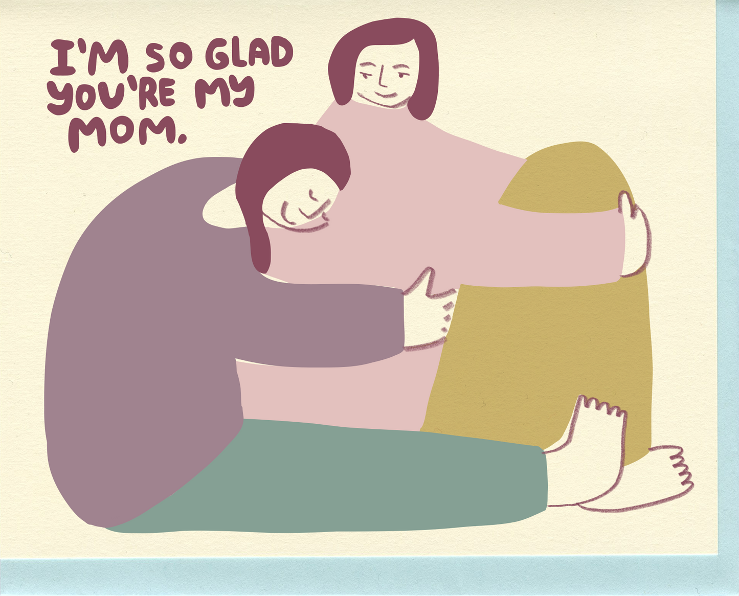 You're My Mom Card | People I've Loved (CA)