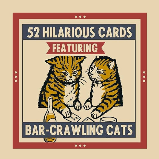 Graphic reading 52 hilarious cards featuring bar-crawling cats, with two tabby cats at a card table