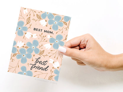 Best Mom Best Friend Greeting Card | Onderkast (TX)