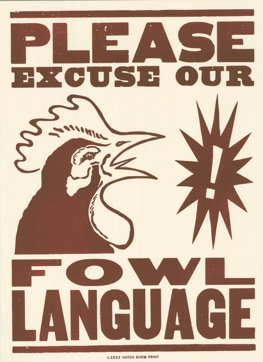 Fowl Language Letterpress Print | Hatch Show Prints (TN)