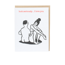 Load image into Gallery viewer, Butt I Love You Letterpress Card | Russ Pope
