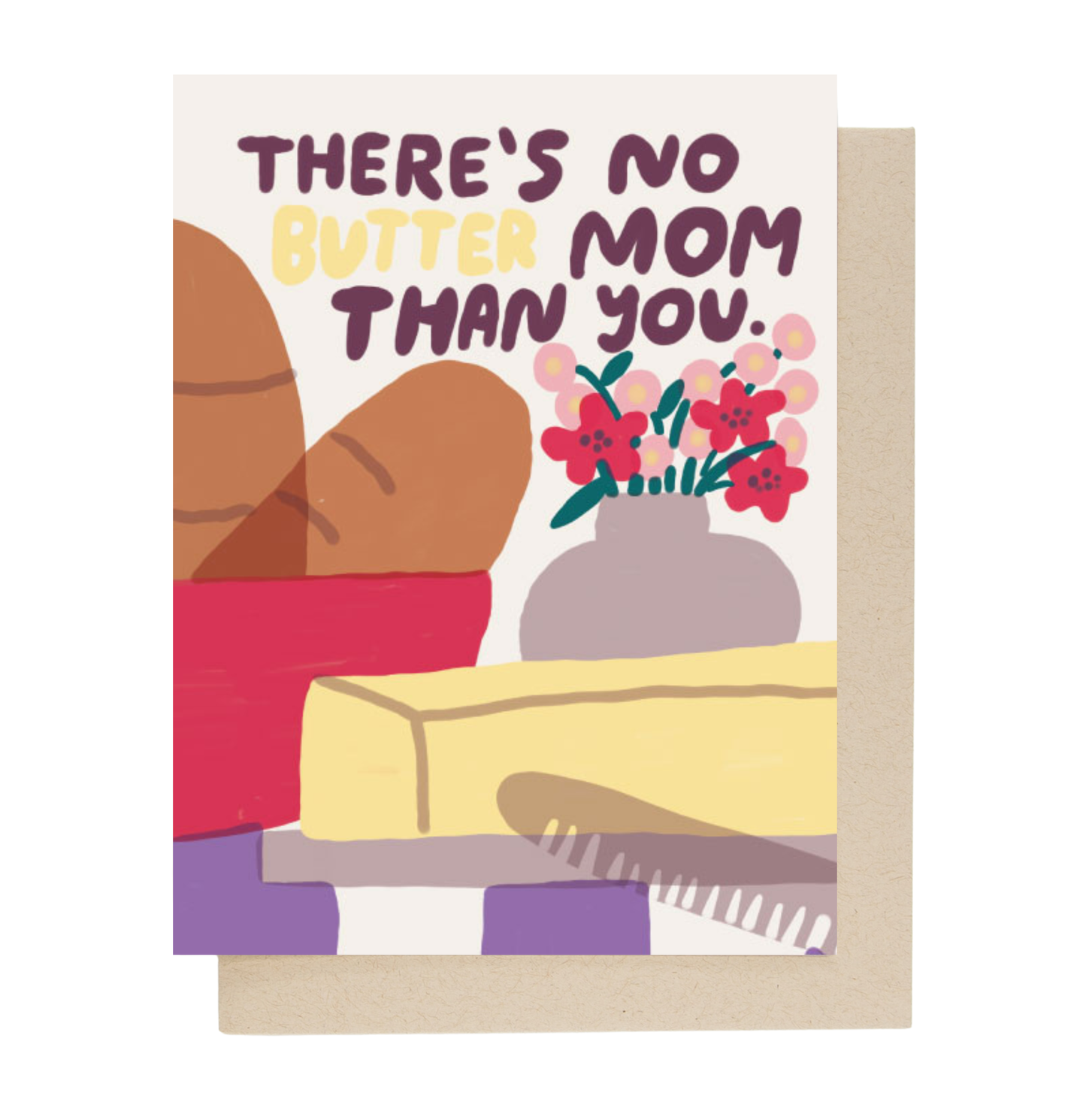 Butter Mom Mother's Day Card | People I've Loved (CA)