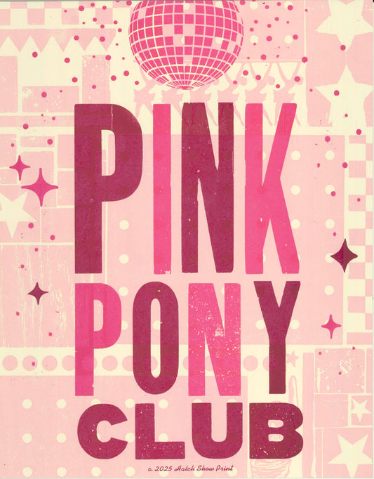 Pink Pony Club Letterpress Print | Hatch Show Print (TN)