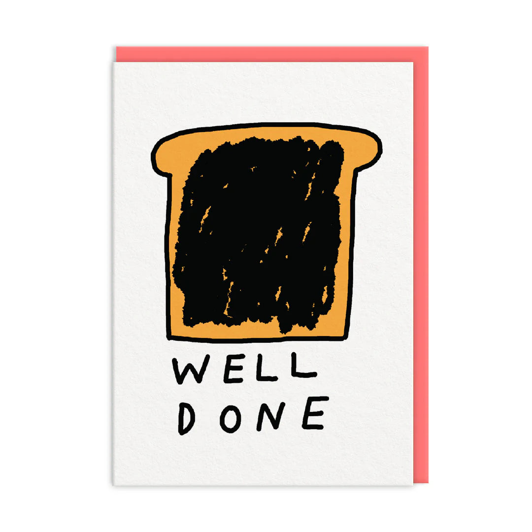 Burnt Toast Well Done Congratulations Card  | Constant Bagel Therapy (UK)