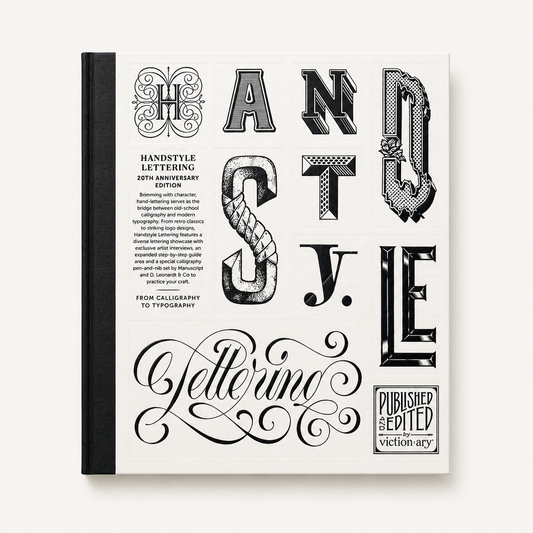 Handstyle Lettering: 20th Anniversary Edition:  from Calligraphy to Typography
