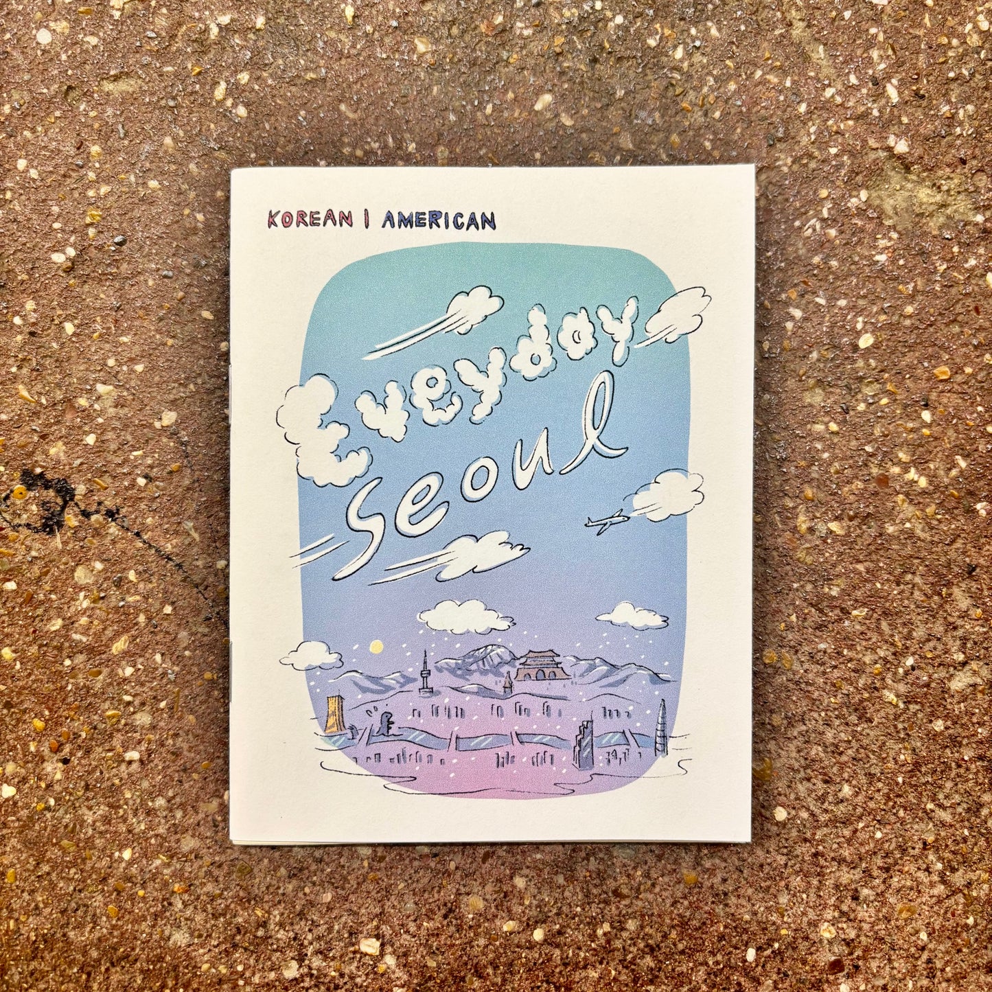 Korean American Everyday Seoul Zine | SY Choi and Eric Watkins (CA)