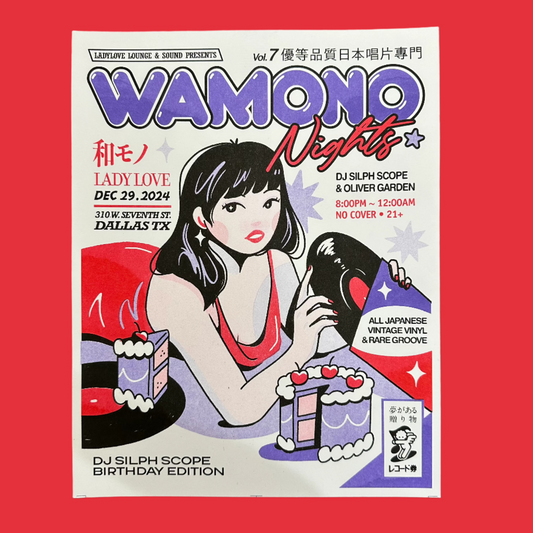 Wamono Nights Vol. 7 Risograph Print | DJ Silph Scope Birthday Edition| EjChong (TX)
