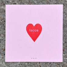 Load image into Gallery viewer, Pink Tacos Typeset Letterpress Print | We Are 1976 (TX)
