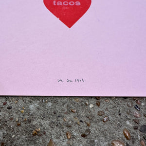 Pink Tacos Typeset Letterpress Print | We Are 1976 (TX)