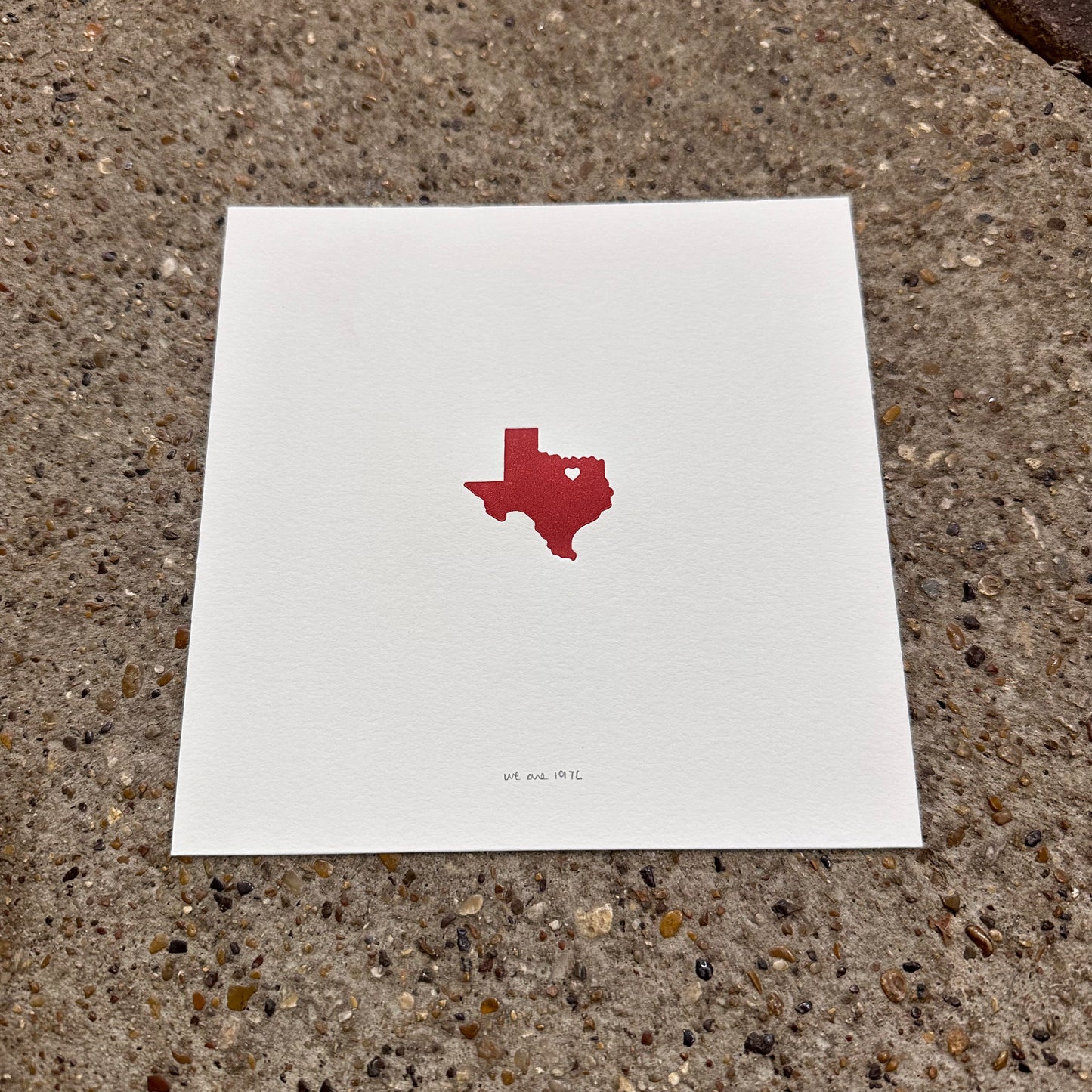 Heart of Texas Letterpress Print | We Are 1976 (TX)