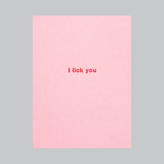 I Lick You Letterpress Card | We Are 1976 (TX)
