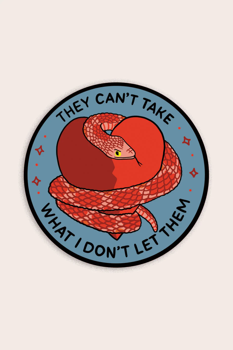 They Can't Take What Vinyl Sticker | SHC x Kevin Devine