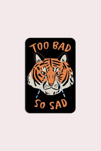 Too Bad Tiger | Jen Collins