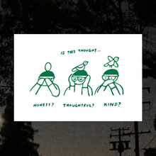 Load image into Gallery viewer, Is this Thought Honest, Thoughtful, Kind? Art Print | Pencil and Post (CA)
