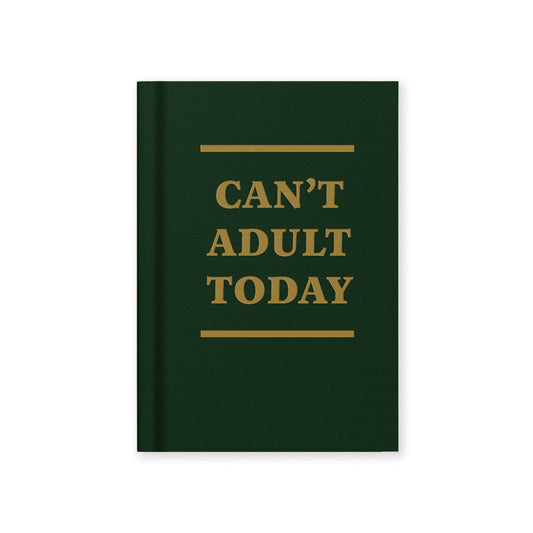 Can't Adult Today Mini Hardback Notebook A7 | Ohh Deer (UK)