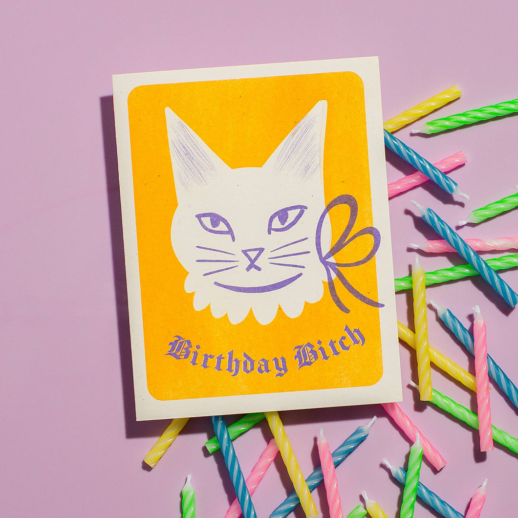 Birthday Bitch Cat Risograph Card | Bromstad Printing Co. (VA)