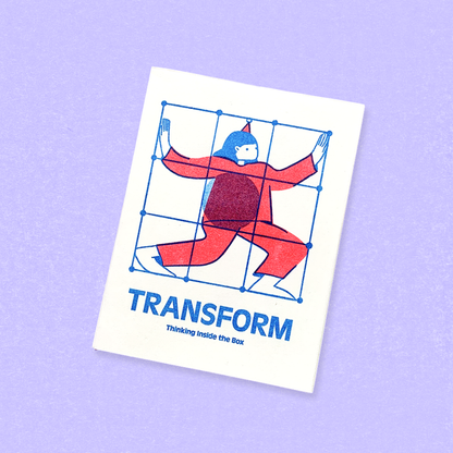 Transform: Thinking Inside the Box riso zine by Pencil and Post