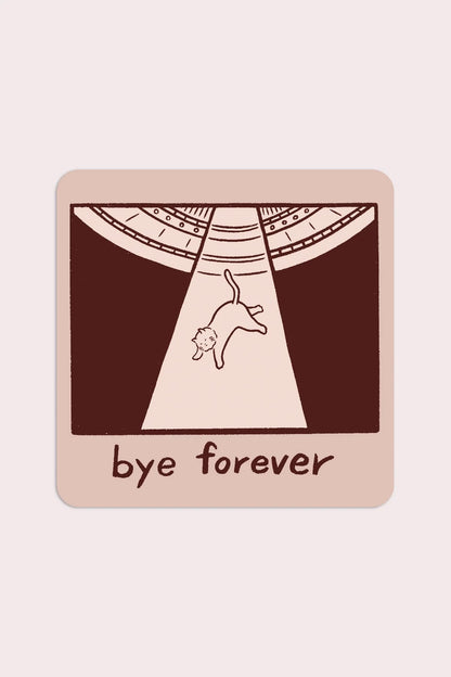 Bye Forever (UFO Cat) Vinyl Sticker | Satoshi Kurosaki