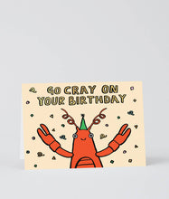 Load image into Gallery viewer, Go Cray On Your Birthday Greeting Card | Wrap (England)
