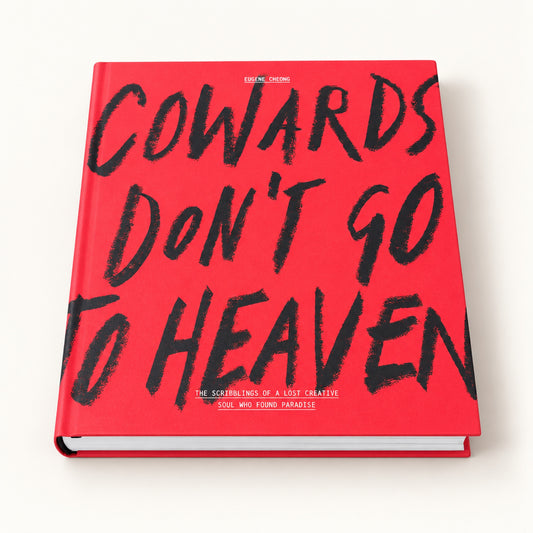 Cowards Don't Go to Heaven | Eugene Cheong (Victionary)