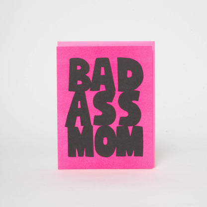 Bad Ass Mom Letterpress Card | Ashkahn (CA)