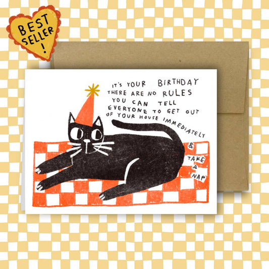 IT'S YOUR BIRTHDAY THERE ARE NO RULES Greeting Card | Rani Ban Co (NY)