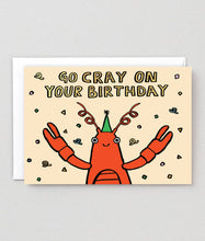 Load image into Gallery viewer, Go Cray On Your Birthday Greeting Card | Wrap (England)
