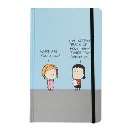 I'm keeping track of how many times you annoy me | Lined Journal | Angry Little Girls (CA)