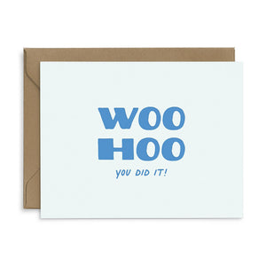 Woohoo You Did It Congratulations Greeting Card | Ruff House Print Shop (KS)