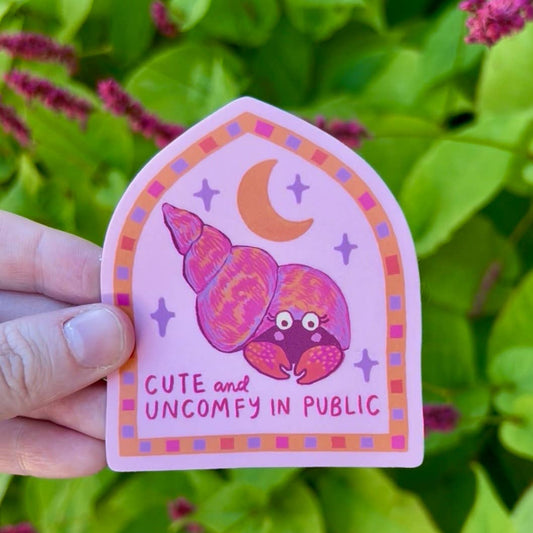 Cute + Uncomfy Vinyl Sticker | Hannah Hunt (OR)