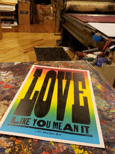 Load image into Gallery viewer, Love Like You Mean It! | Hatch Show Print (TN)
