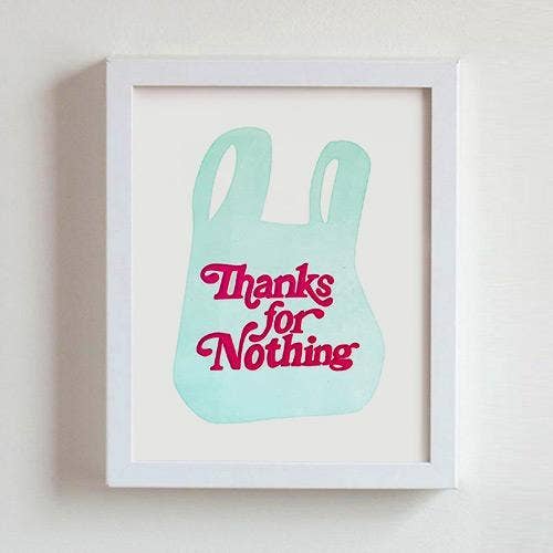 Thanks for Nothing Letterpress Print | And Here We Are (OH)