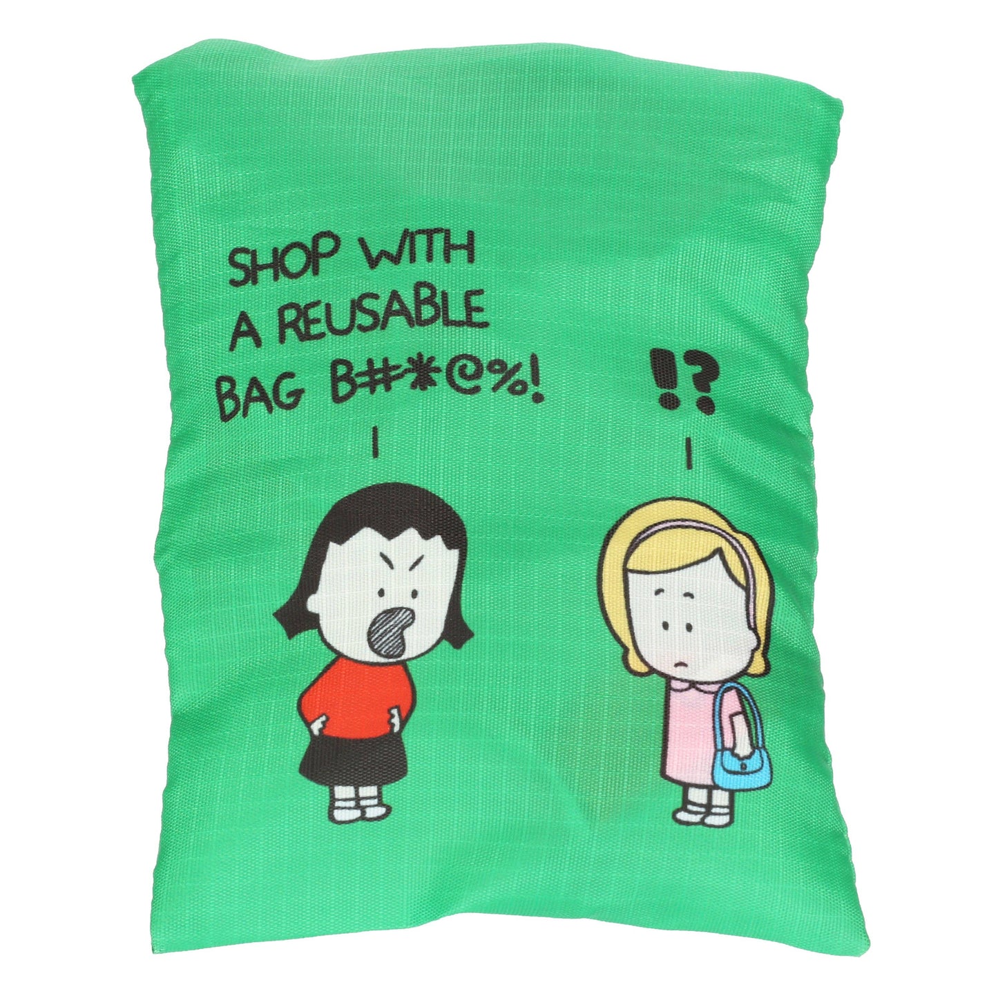 Shop with a Reusable Bag Extra Large Shopper Bag | Angry Little Girls (CA)