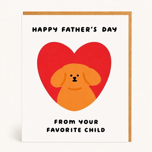 Your Favorite Child Father's Day Card | iej studio (NY)
